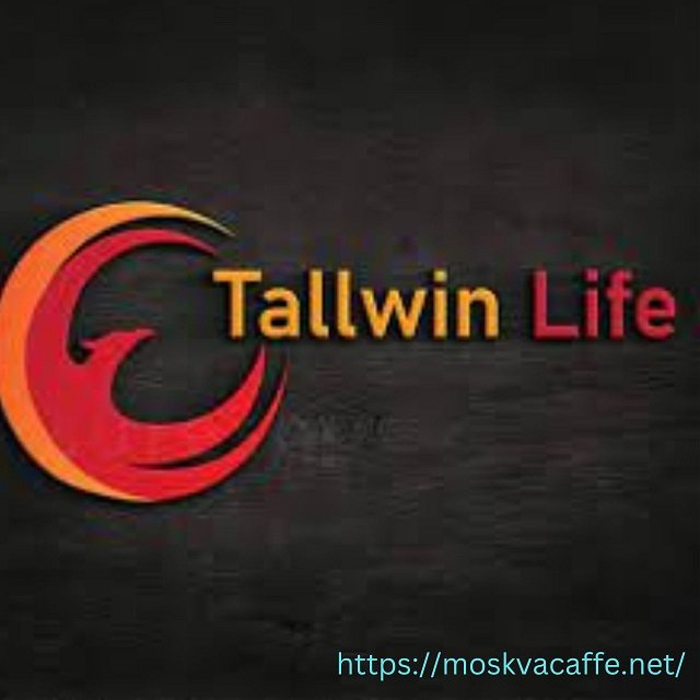 Tallwin life