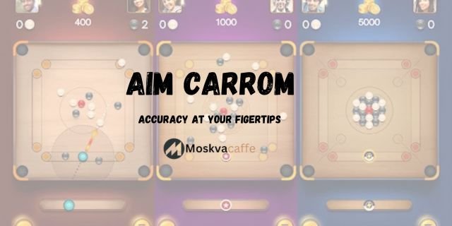 Aim carrom