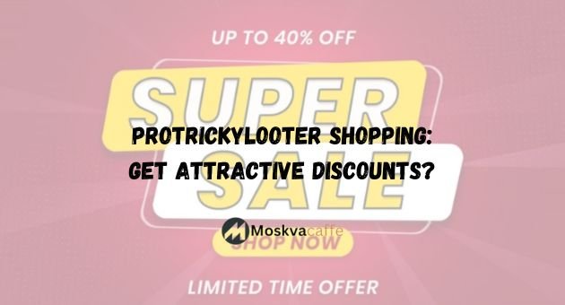 Protrickylooter shopping