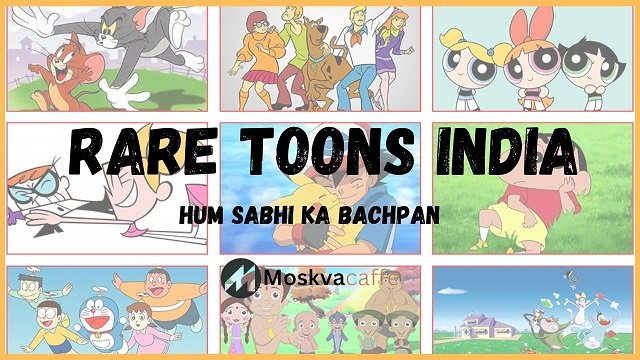 Rare toons India