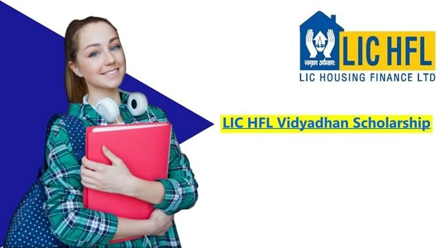 LIC HFL Vidyadhan Scholarship