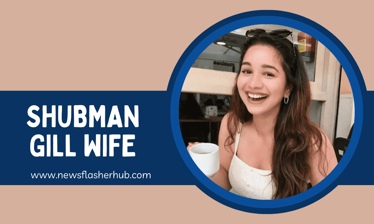 shubman gill wife