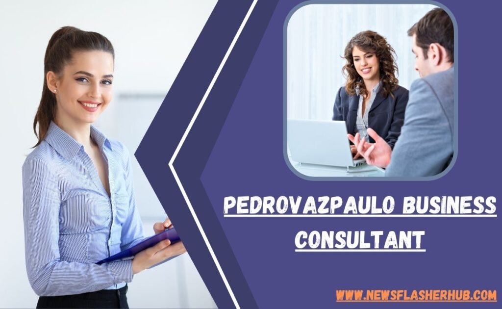 pedrovazpaulo business consultant